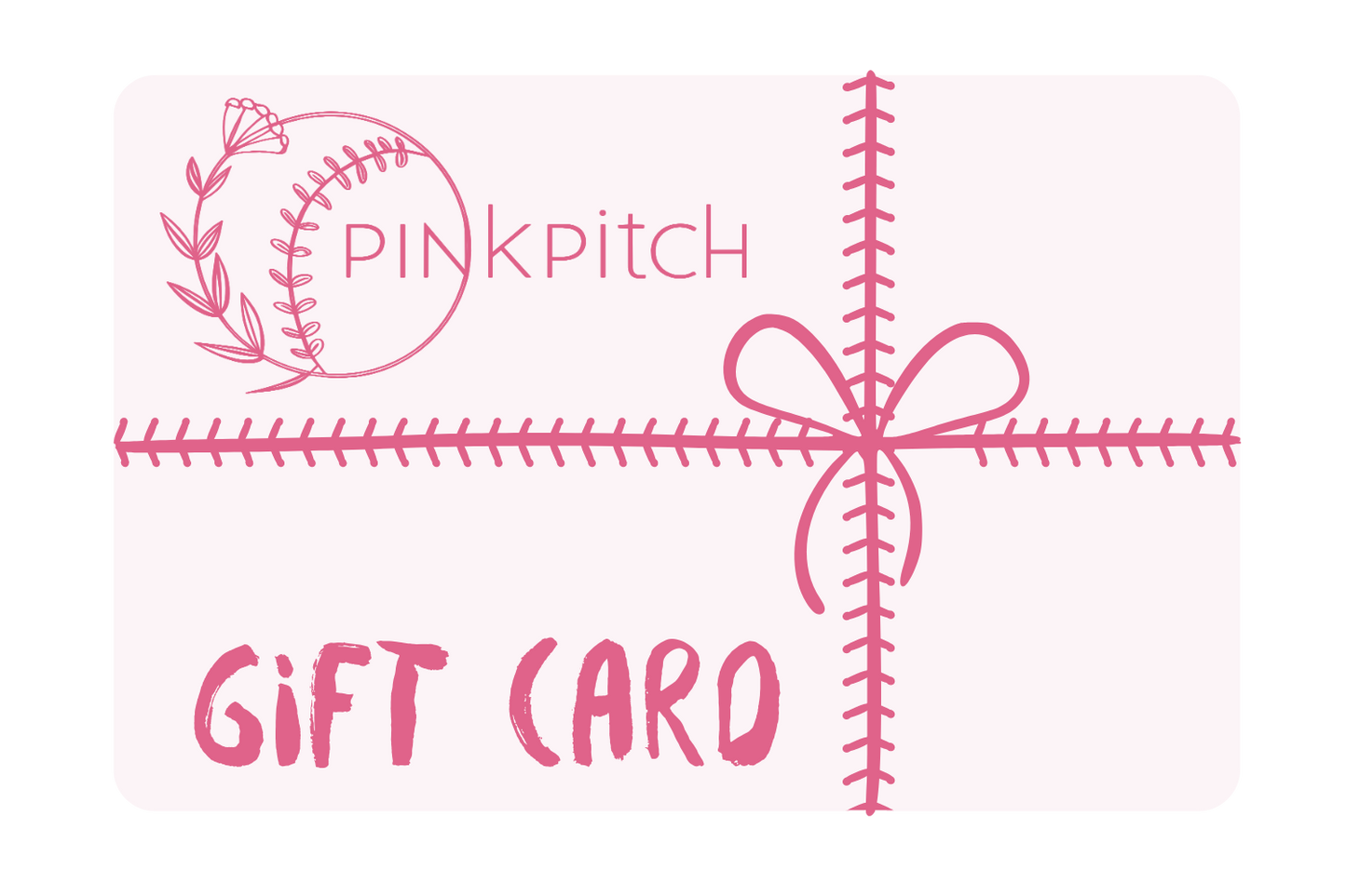 PinkPitch Gift Card